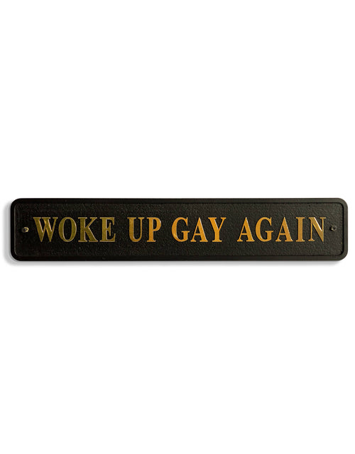 Black & Gold "Woke Up Gay Again" Wall Sign