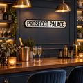 Antiqued Wooden "Prosecco Palace" Road Sign